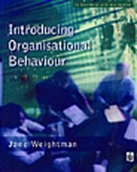 Introducing Organisational Behaviour (Paperback)