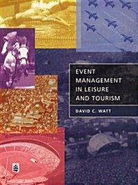 Event Management in Leisure and Tourism (Paperback)
