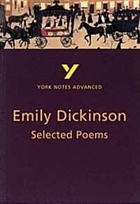 Selected Poems of Emily Dickinson (York Notes Advanced) English Literature Study Guide - for 2025, 2026 exams (Paperback, 2 ed)