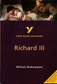 Richard III: York Notes Advanced - everything you need to study and prepare for the 2025 and 2026 exams (Paperback, 2 ed)