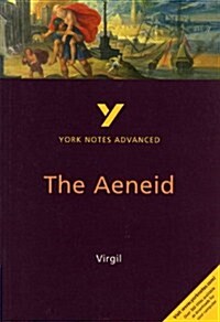 The Aeneid: York Notes Advanced - everything you need to study and prepare for the 2025 and 2026 exams (Paperback, 2 ed)