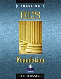 [중고] Focus on IELTS Foundation Coursebook (Paperback)