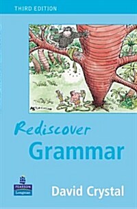 Rediscover Grammar Third edition (Paperback, 2 ed)