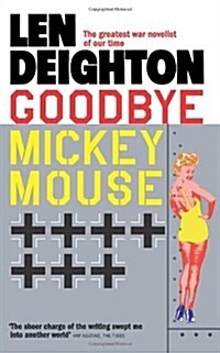 Goodbye Mickey Mouse (Paperback)