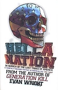 Hella Nation : In Search of the Lost Tribes of America (Paperback)
