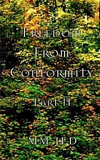 Freedom from Conformity: Part II (Paperback)