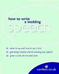 How to Write a Wedding Speech (Paperback)