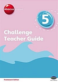 Abacus Evolve Challenge Year 5 Teacher Guide (Spiral Bound)