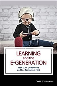 Learning and the E-Generation (Paperback)