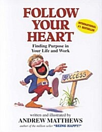 Follow Your Heart (Hardcover)