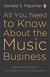 All You Need to Know About the Music Business (Paperback)