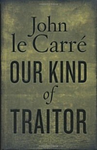 Our Kind of Traitor (Hardcover)