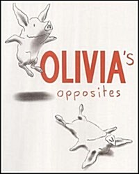 Olivias Opposites (Paperback)