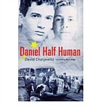 Daniel Half Human (Paperback)