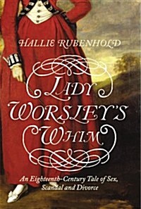 Lady Worsleys Whim (Hardcover)