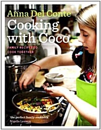 Cooking with Coco : Family Recipes to Cook Together (Hardcover)