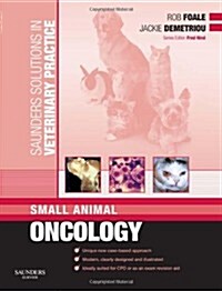 Saunders Solutions in Veterinary Practice: Small Animal Oncology (Paperback)