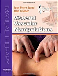 Visceral Vascular Manipulations (Hardcover)
