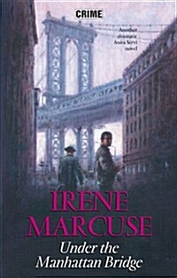 Under the Manhattan Bridge (Hardcover)