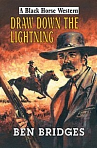 Draw Down the Lightning (Hardcover)