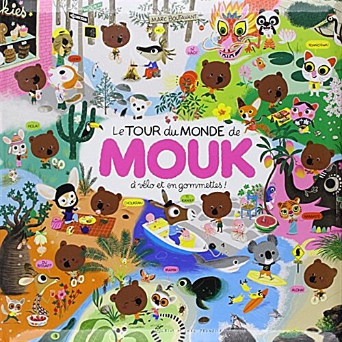 Le Tour Du Monde De Mouk (Hardcover)