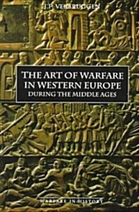 The Art of Warfare in Western Europe During the Middle Ages (Hardcover, 2nd, Revised)