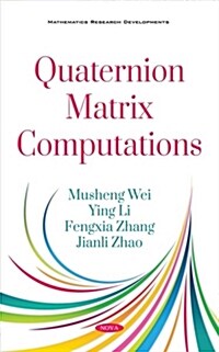 Quaternion Matrix Computations (Hardcover)