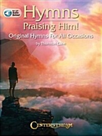 Hymns Praising Him! (Paperback)