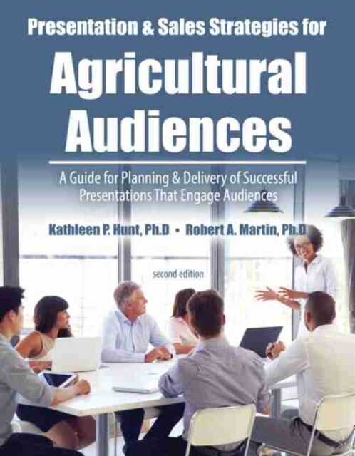 Presentation and Sales Strategies for an Agricultural Audience (Paperback, 2nd)