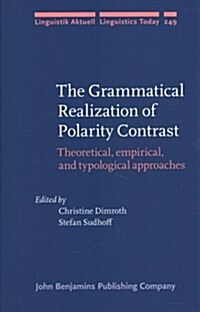 The Grammatical Realization of Polarity Contrast (Hardcover)