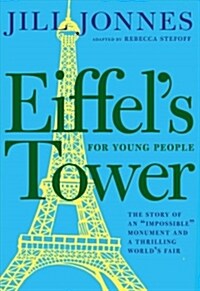 Eiffels Tower for Young People (Hardcover)