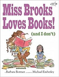 [중고] Miss Brooks Loves Books (and I Don‘t) (Paperback)