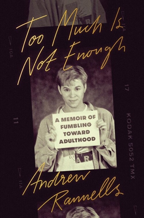 Too Much Is Not Enough: A Memoir of Fumbling Toward Adulthood (Hardcover)