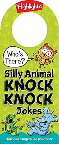 Whos There? Silly Animal Knock-Knock Jokes (Paperback)