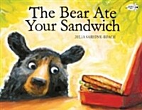 The Bear Ate Your Sandwich (Paperback, Reprint)
