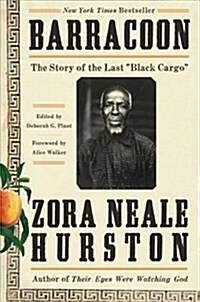 Barracoon: The Story of the Last Black Cargo (Paperback)