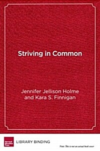 Striving in Common: A Regional Equity Framework for Urban Schools (Library Binding)