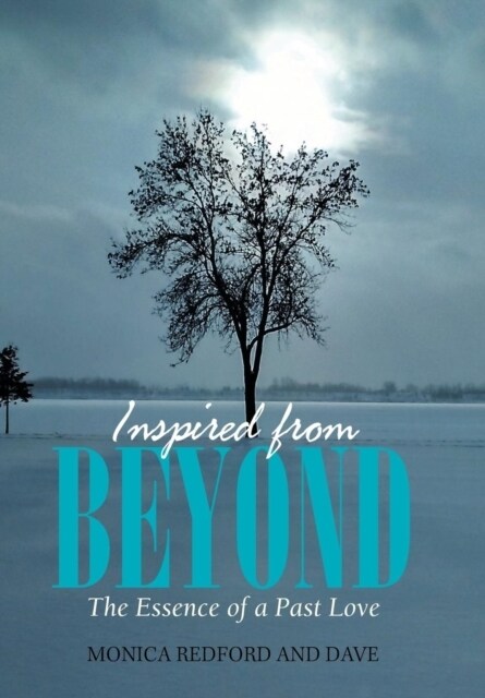 Inspired from Beyond: The Essence of a Past Love (Hardcover)