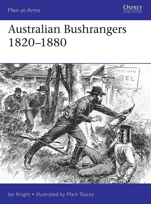 Australian Bushrangers 1788-1880 (Paperback)