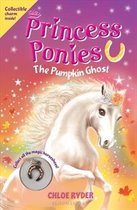 Princess Ponies: The Pumpkin Ghost (Paperback)