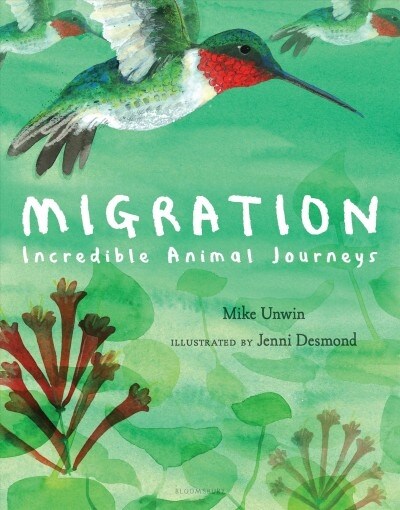 Migration: Incredible Animal Journeys (Hardcover)