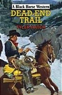 Dead-end Trail (Hardcover)