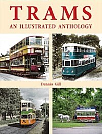 Trams: an Illustrated Anthology (Hardcover)