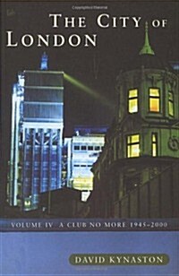 The City Of London Volume 4 (Paperback)
