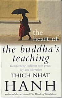 The Heart Of Buddhas Teaching (Paperback)
