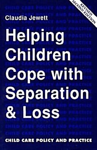 HELP CHILDREN TO COPE SEP & LOSS (Paperback)