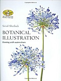 Botanical Illustration : Painting with Watercolours (Hardcover)