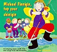 Michael Finnigan, Tap Your Chinigin (Paperback)