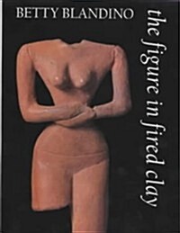 The Figure in Fired Clay (Paperback)