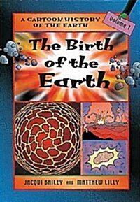 The Birth of the Earth (Paperback)